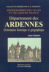 Département des Ardennes - dictionnaire historique et géographique Politics & History