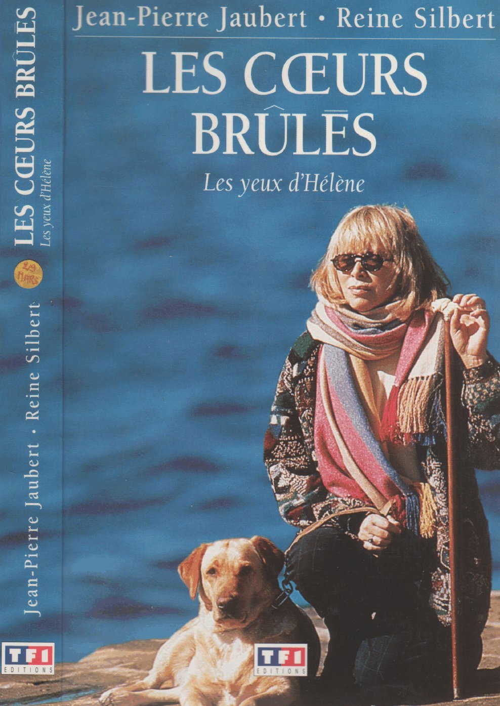 Les coeurs brûlés : Les yeux d'Hélène (Tf1 Novellisat.) Books