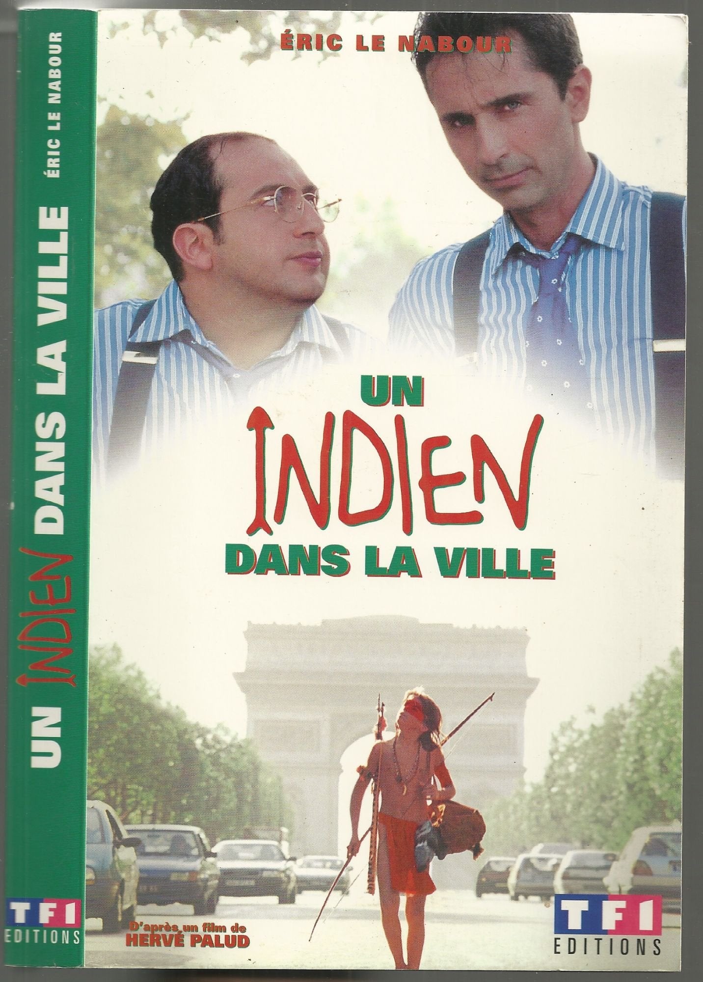 Un Indien dans la ville : d'après le film Un Indien dans la ville d'Hervé Palud Books