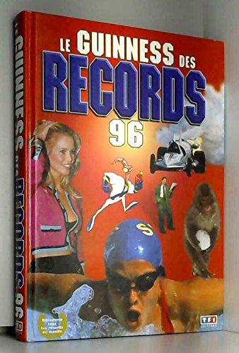 Livre guinness des records 96 hors France 120296 (Tf1 Records 96) Books