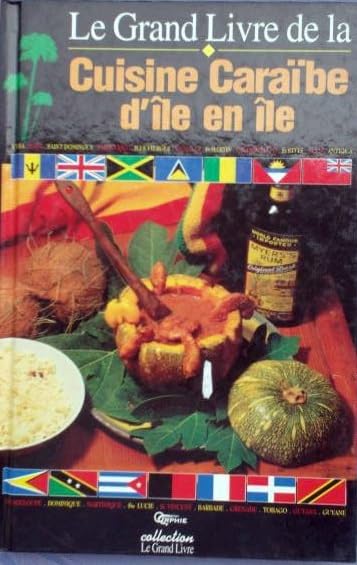 Cuisine caraïbe d'île en île book