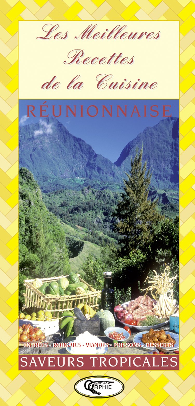 Meilleures recettes cuisine réunionnaise Books