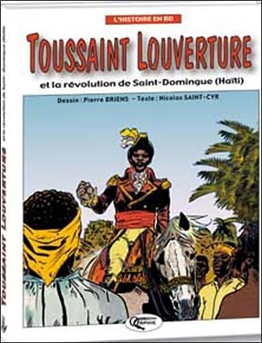 Toussaint Louverture et la révolution de Saint-Domingue (Haïti) Film, Art & Culture
