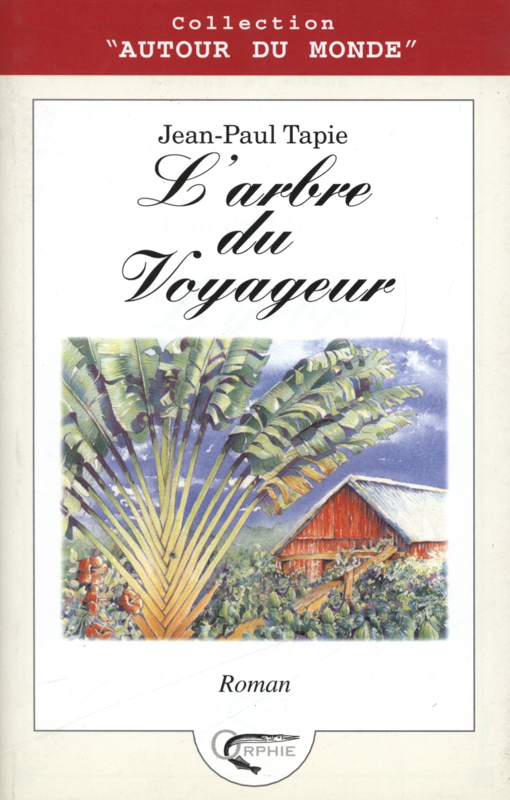 L'arbre du voyageur - roman Film, Art & Culture