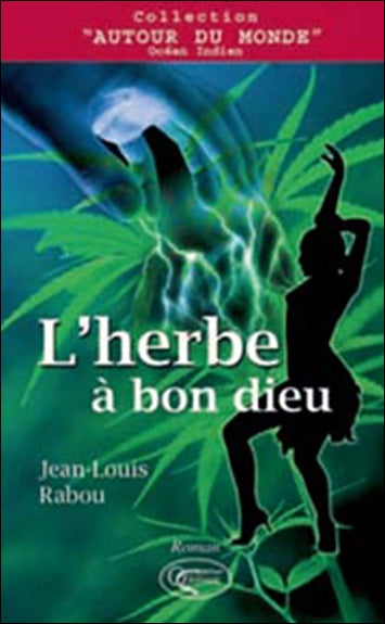 L'herbe à bon Dieu ou Sainte-Christe book
