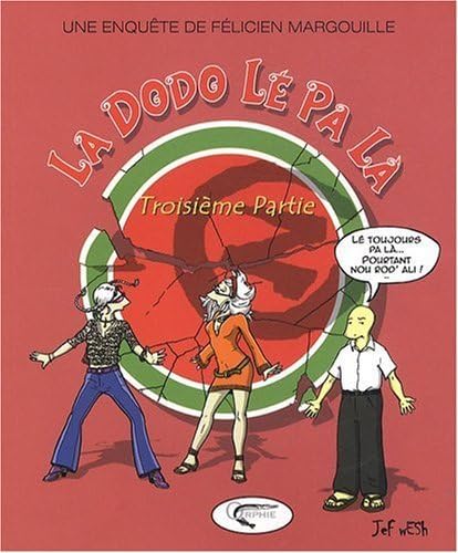 La Dodo le Pa la - Troisieme Partie book