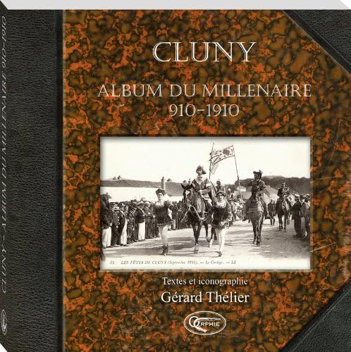 Cluny - album du millénaire, 910-1910 book