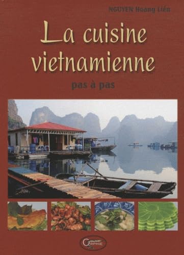 La cuisine vietnamienne pas à pas Business & Technology