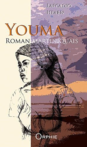 Youma: Roman martiniquais Contemporary literature