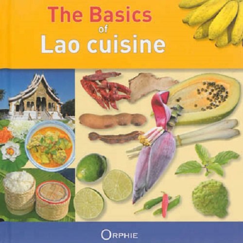 L'essentiel de la cuisine laotienne (version anglaise) Film, Art & Culture