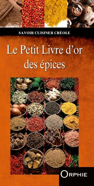 Le petit livre d'or des épices book