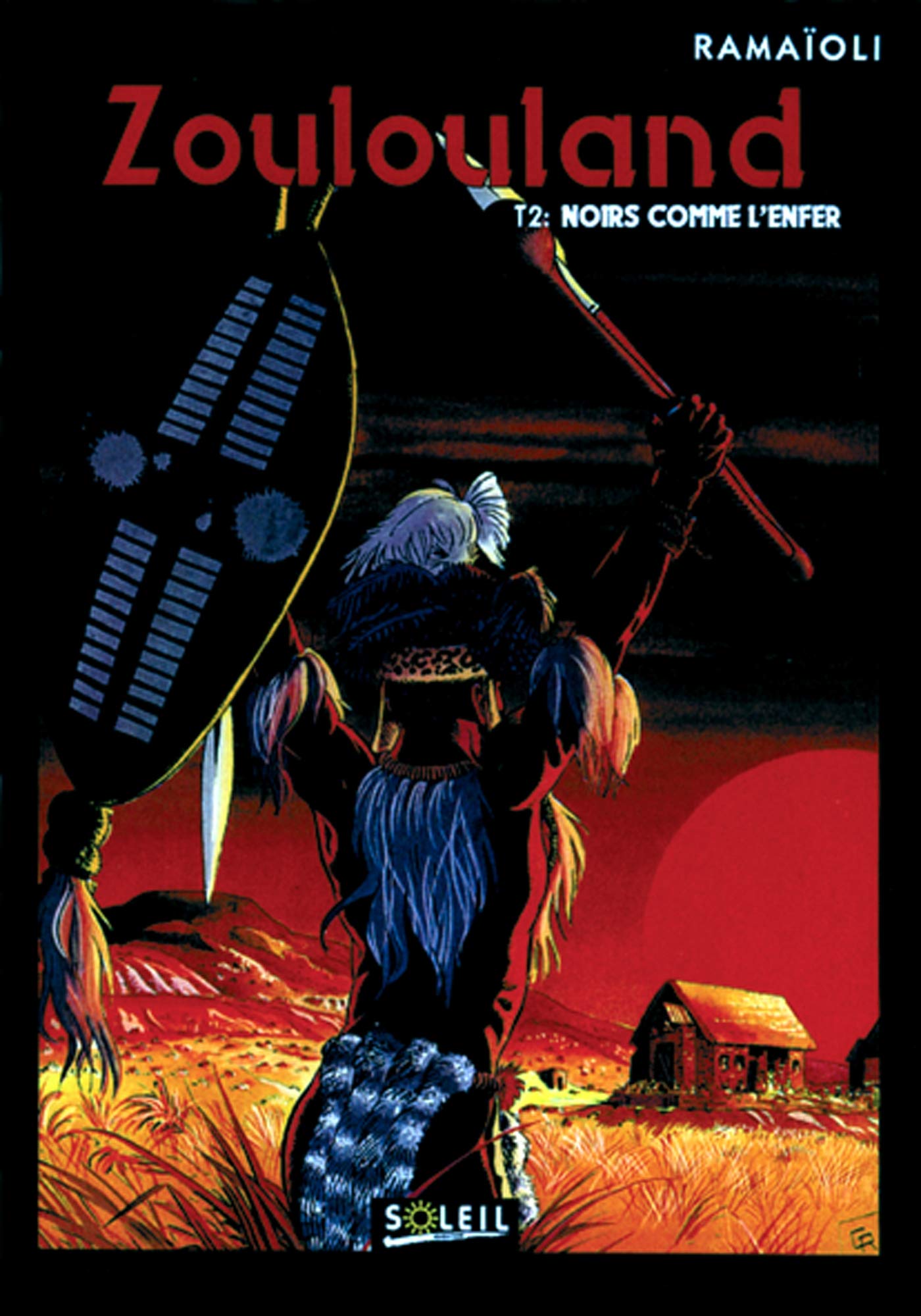 Zoulouland T02: Noirs comme l'enfer Manga