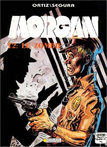 Morgan t.2 le zombie (Soleil de Plomb) Books