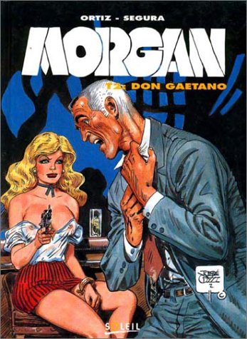 Morgan t.4 don gaetano (Soleil de Plomb) Books