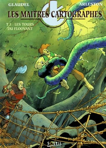 Les Maitres Cartographes Tome 3 : Les Tours De Floovant Books