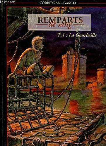 Remparts De Sang Tome 1 : La Gourbeille Books