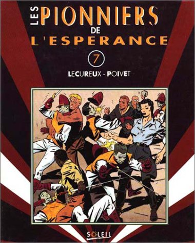 Les Pionniers De L'Esperance Tome 7 Books