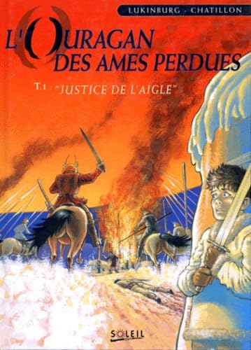 L'Ouragan Des Ames Perdues Tome 1 : Justice De L'Aigle book