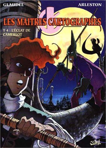 Les maîtres cartographes, tome 4. L'éclat de camerlot book