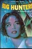 Product Image: Bug Hunter Tome 1 : Le Prisonnier Du Vertuel