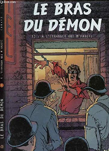 Le bras du démon, N° 1 : A l'étranger qui m'habite Books