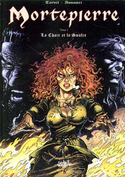 Mortepierre. Vol. 1. La chair et le souffre book