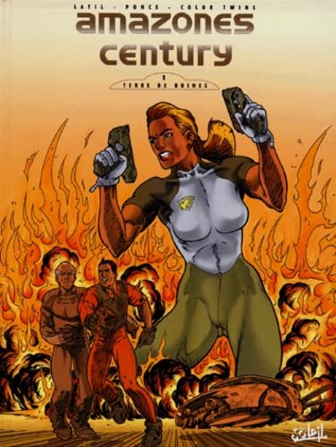 Amazones Century Tome 1 : Terre De Ruines Books
