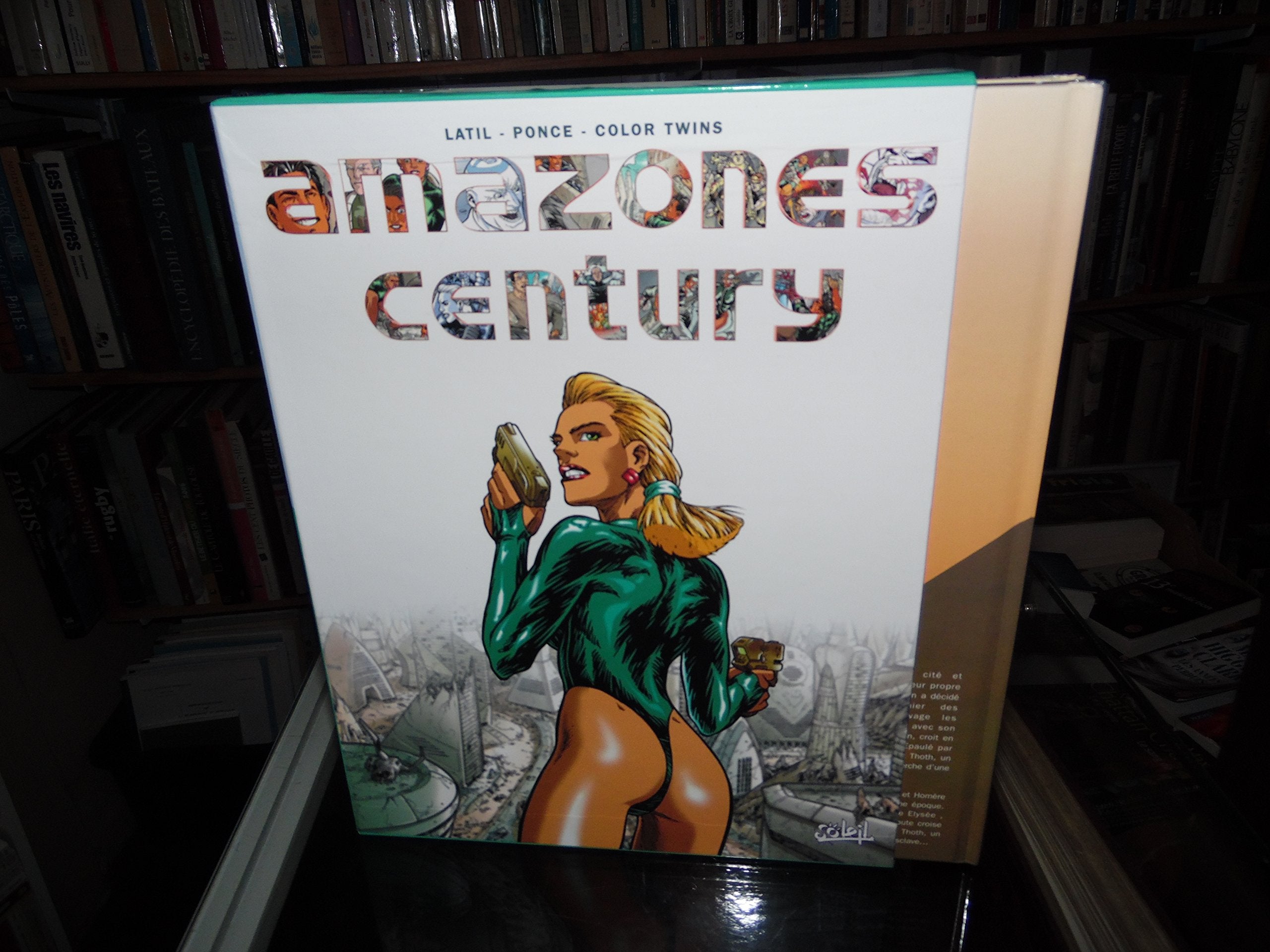 Amazones Century Coffret 4 Volumes : Volume 1, Terre De Ruines. Volume 2, Terre De Salut. Volume 3, Terre De Dangers. Volume 4, Ciel De Tourmente book