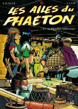Les ailes du Phaéton. Vol. 5. Le pays aux mille lacs book