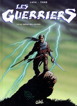 Les guerriers. Vol. 5. Le trône des Salens book