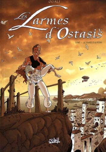 Les larmes d'Ostasis, tome 1 : Le phare d'Alvéona book