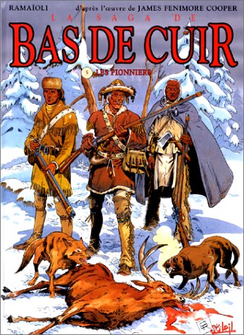 La Saga de bas de cuir, tome 5 : Les Pionniers book