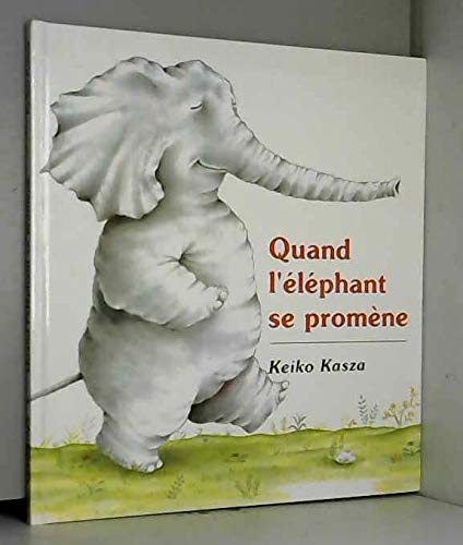quand l elephant se promene book