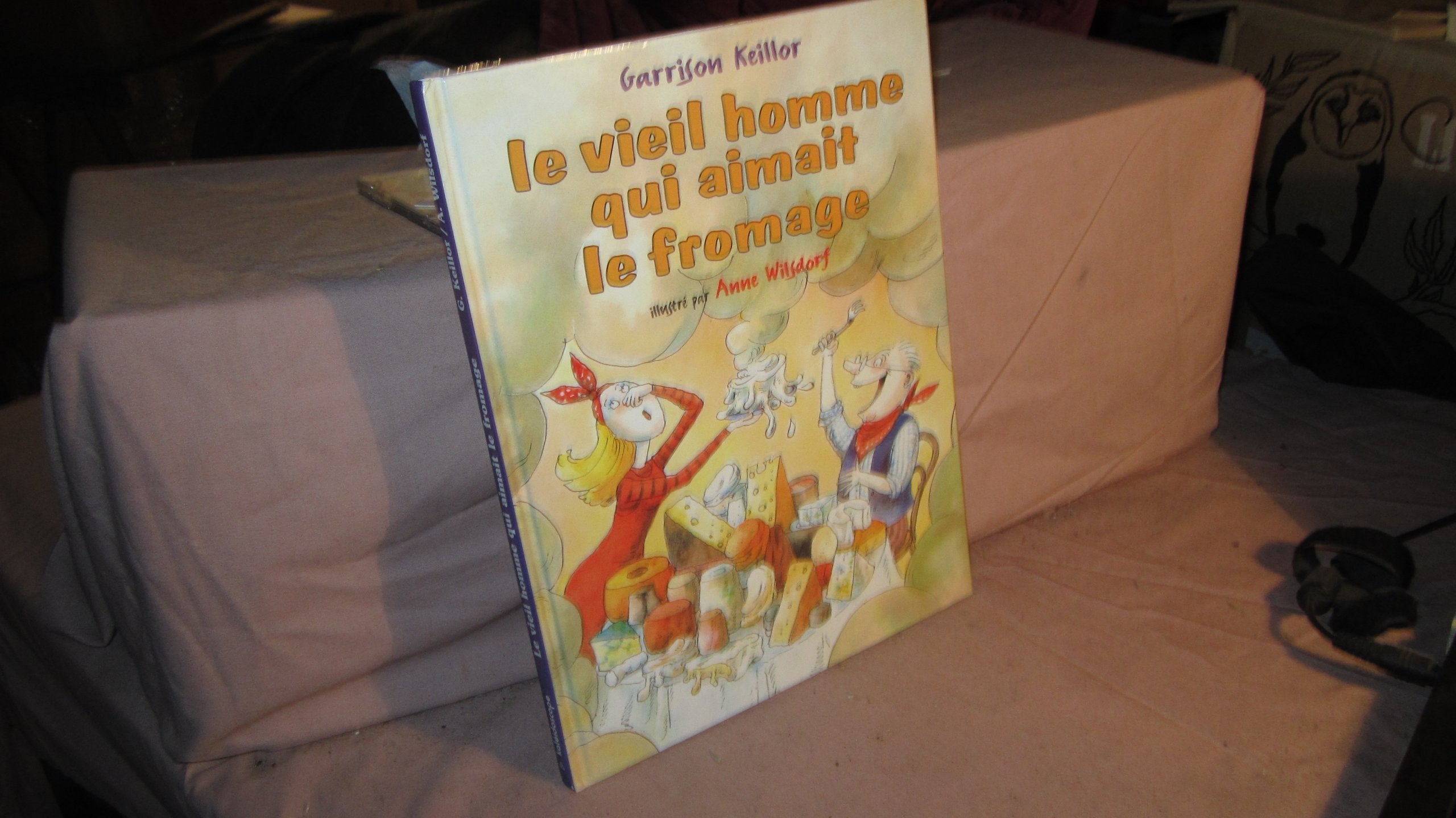 Le Vieil Homme Qui Aimait Le Fromage = the Old Man Who Loved Cheese Children's books