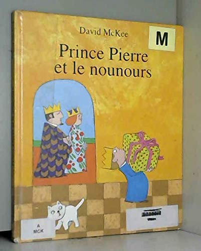 Prince Pierre Et Le Nounours = Prince Peter and the Teddy Bear Children's books