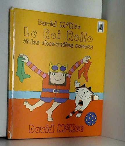 Le roi Rollo et les chaussettes neuves Non-fiction