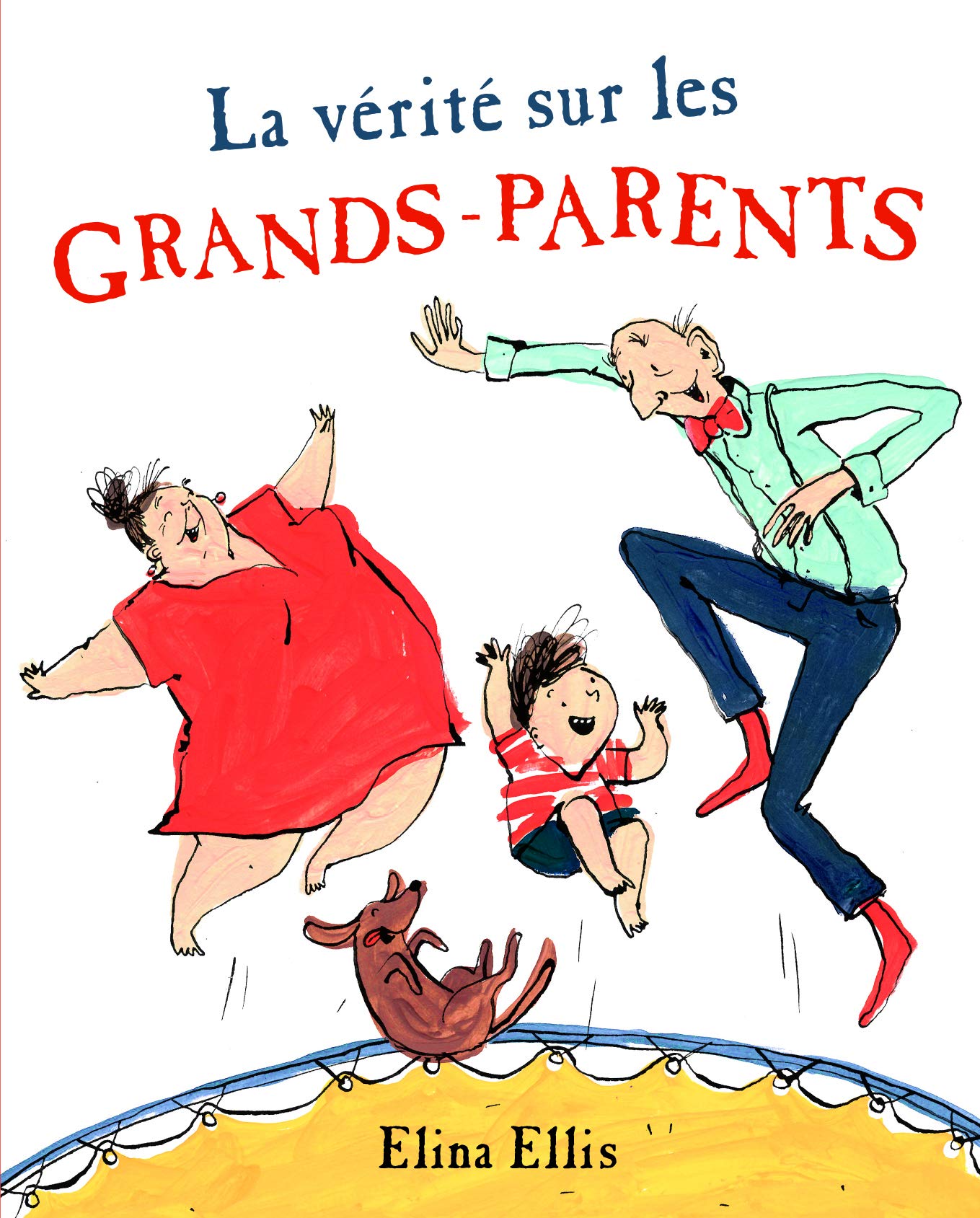 la vérité sur les grands-parents book