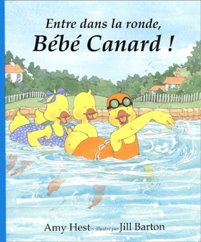 Entre dans la ronde, Bébé Canard book