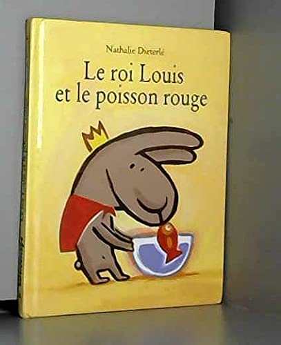 Le Roi Louis et le Poisson rouge book