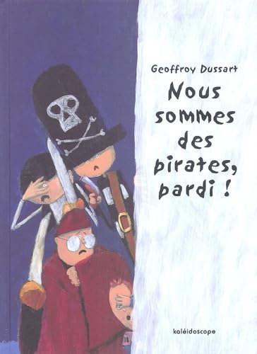 nous sommes des pirates pardi Non-fiction