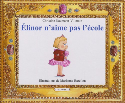 Elinor n'aime pas l'ecole book