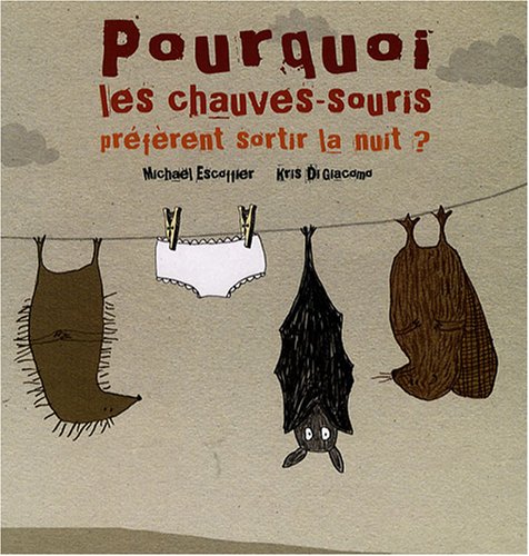 pourquoi les chauve souris preferent book