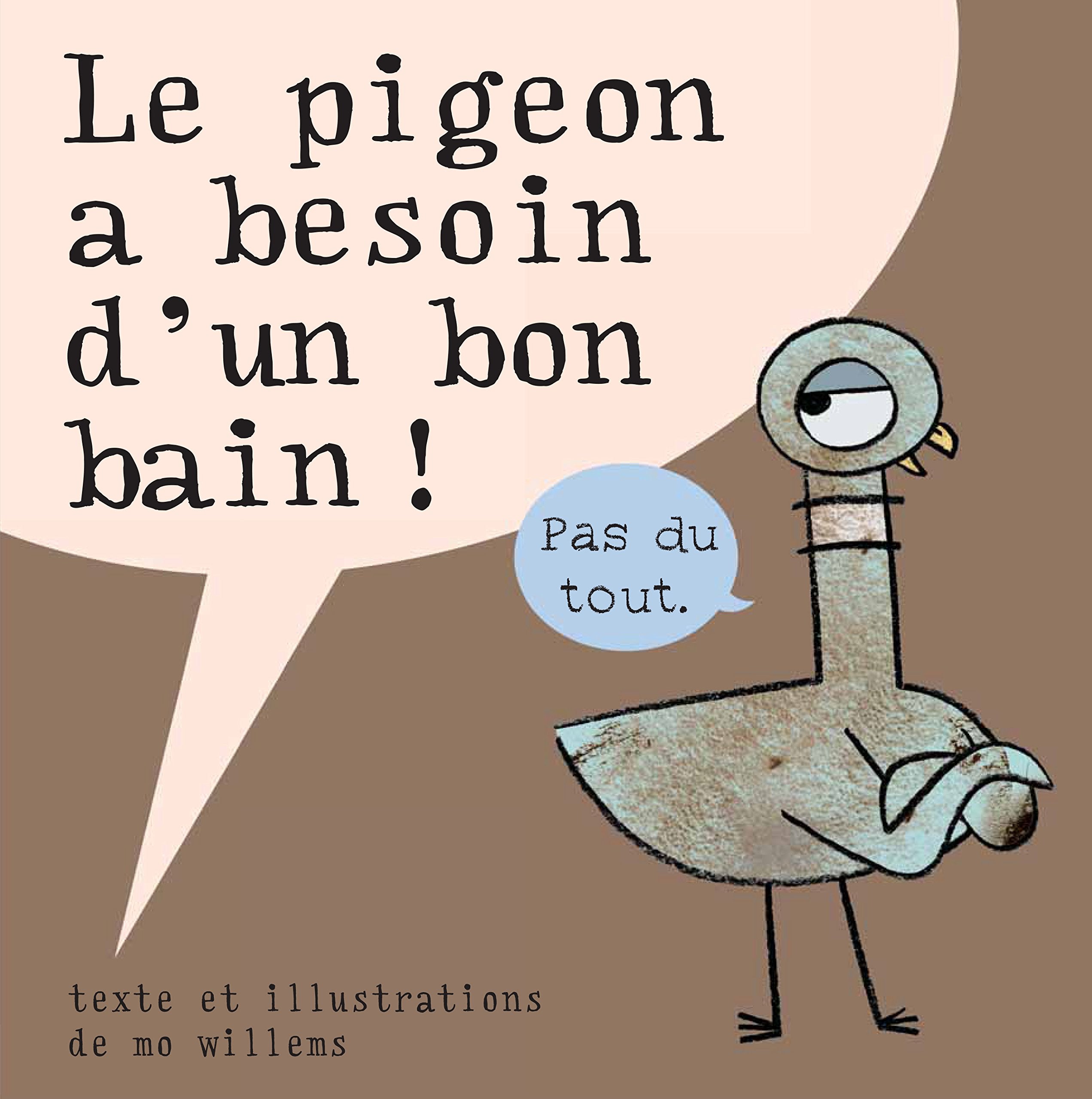 Pigeon a besoin d'un bon bain (Le) Non-fiction
