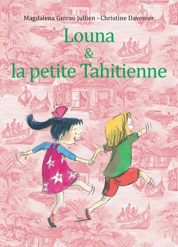 LOUNA & LA PETITE TAHITIENNE book
