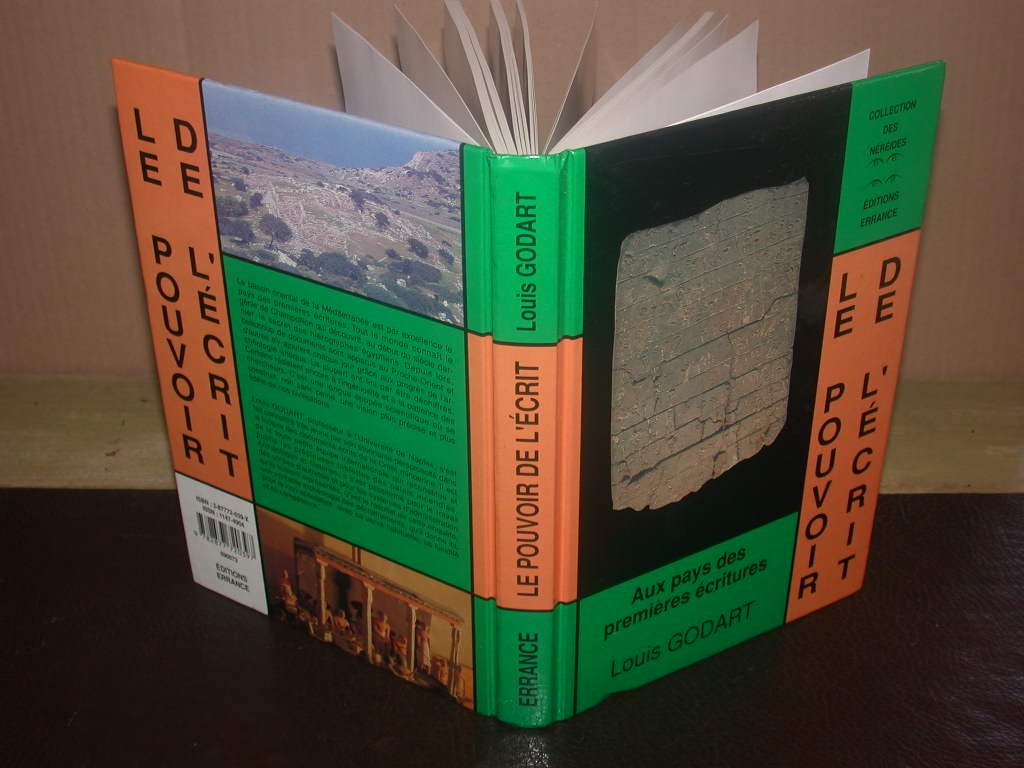 Le pouvoir de l'écrit : aux pays des premières écritures book