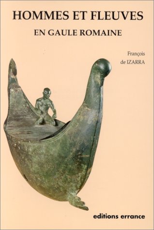 Hommes et fleuves en Gaule romaine Non-fiction books