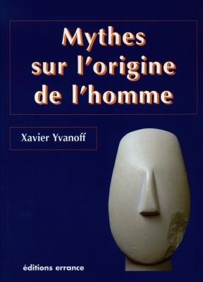 Mythes sur l'origine de l'homme book