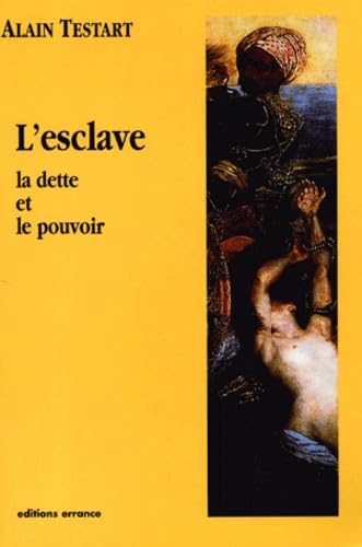L'esclave : La dette et le pouvoir book