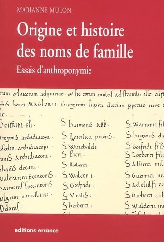 Origines et histoire des noms de famille : essais en anthroponymie Politics & History