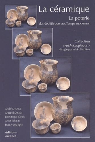 La céramique : la poterie du néolithique aux temps modernes book